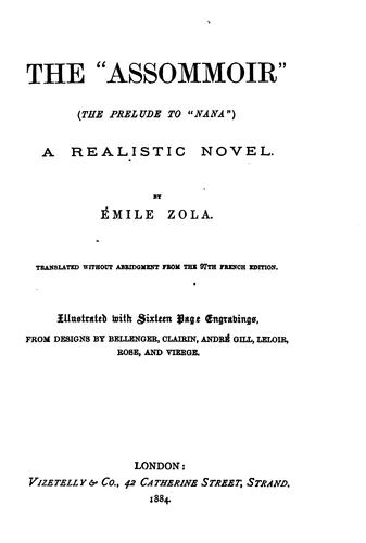 The "Assommoir.": (The Prelude to "Nana.") A Realistic Novel