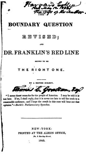The Boundary Question Revised: And Dr. Franklin's Red Line Shown to be the Right One