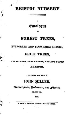 Bristol Nursery: A Catalogue of Forest Trees, Evergreen and Flowering Shrubs, Fruit Trees ..