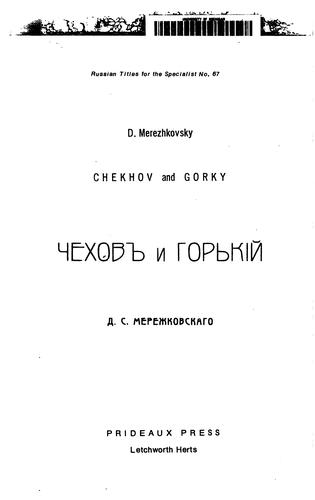 Chekhov and Gorky = Chekhov" I Gor'kii