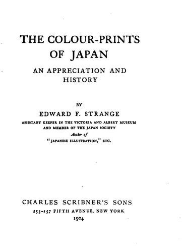 The Colour-prints of Japan: An Appreciation and History