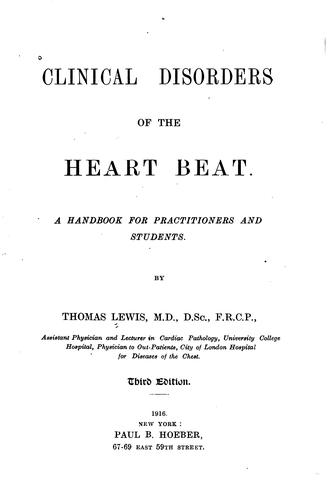 Clinical Disorders of the Heart Beat: A Handbook for Practitioners and Students