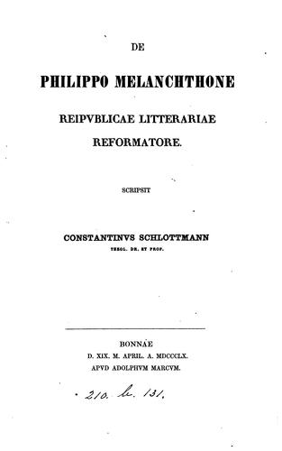 De Philippo Melanchthone reipublicae litterariae reformatore