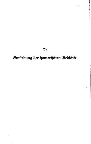 Die Entstehung der homerischen Gedichte
