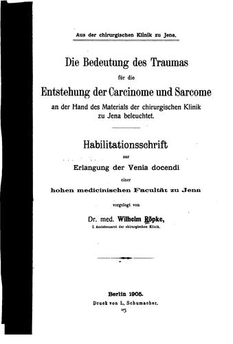 Die Bedeutung des Traumas für die Entstehung der Carcinome und Sarcome an der Hand des Materials ..