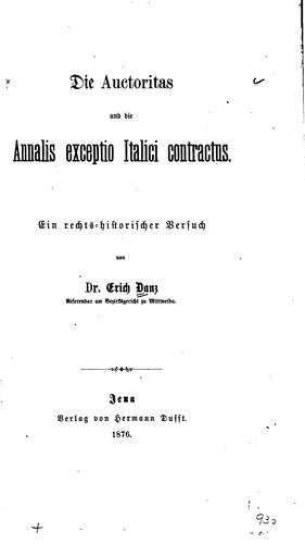 Die Auctoritas und die Annalis Exceptio Italici Contractus: Ein rechts ..