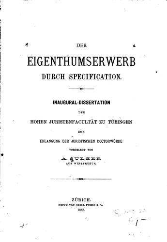 Der Eigenthumserwerb durch Specification: Eine civilistische Abhandlung