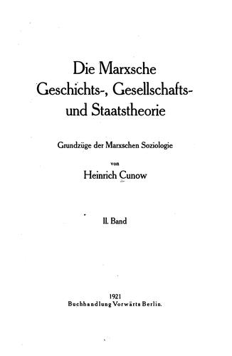 Die Marxsche Geschichts-, Gesellschafts- und Staatstheorie: Grundzüge der ..