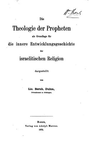 Die Theologie der Propheten als Grundlage für die innere Entwicklungsgeschichte der ..