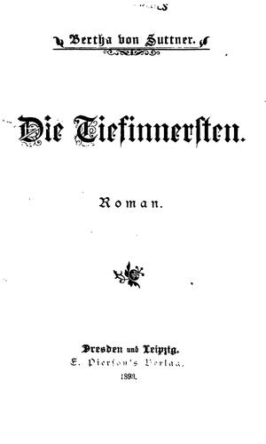 Die Tiefinnersten; Roman von Bertha von Suttner