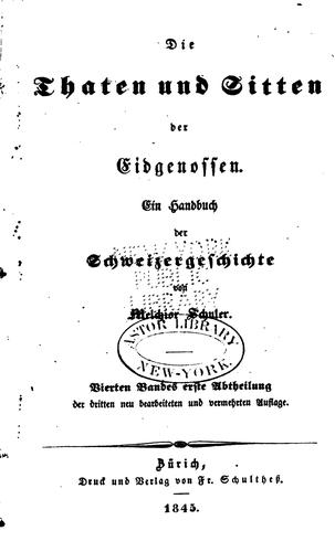 Die thaten und Sitten der Eidgenossen ein Handbuch der Schweizergeschichte