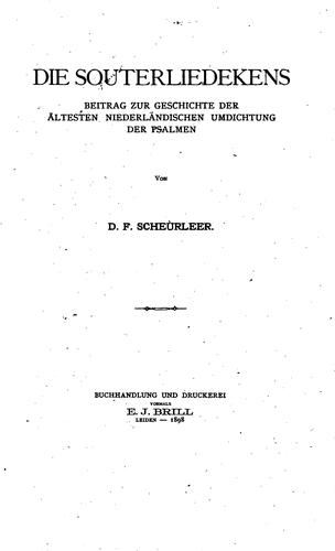 Die Souterliedekens: Beitrag zur Geschichte der ältesten niederländischen ..