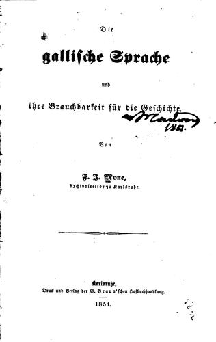Die Gallische Sprache und ihre Brauchbarkeit für die Geschichte