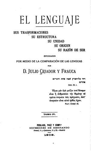 El lenguaje, sus trasformaciones, su estructura, su unidad, su orígen, su ..