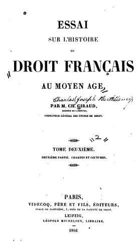 Essai sur l'histoire de droit franc̜ais au moyen age ..
