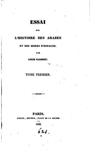 Essai sur l'histoire des Arabes et des Mores d'Espagne
