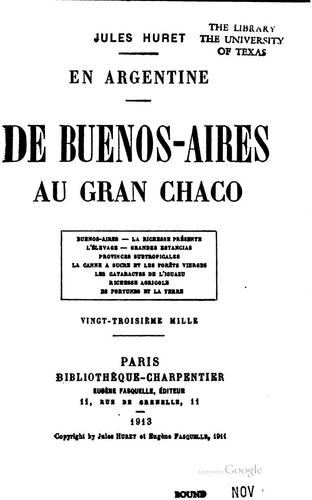 En Argentine: De Buenos-Aires au Gran Chaco
