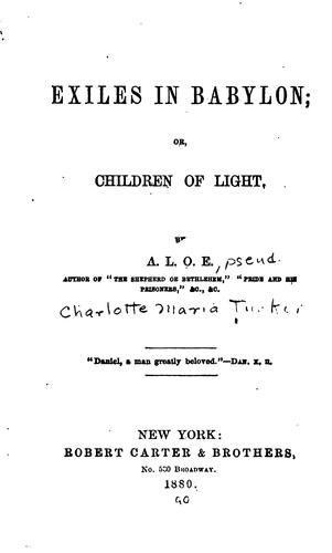 Exiles in Babylon; Or, Children of Light