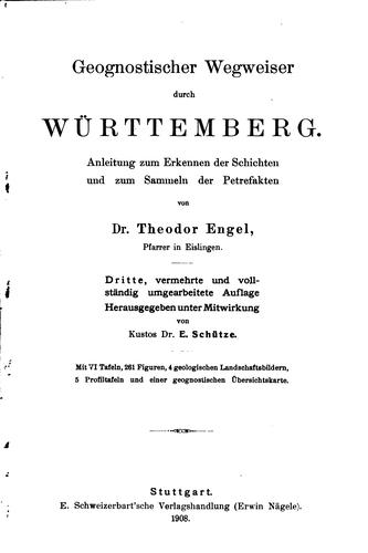 Geognostischer Wegweiser durch Württemberg: Anleitung zum erkennen der Schichten und zum Sammeln ..