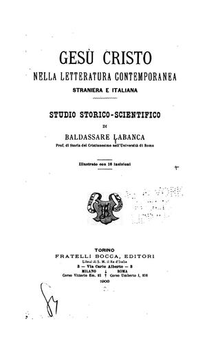 Gesù Cristo nella letteratura contemporanea, straniera e italiana: studio storico-scientifico