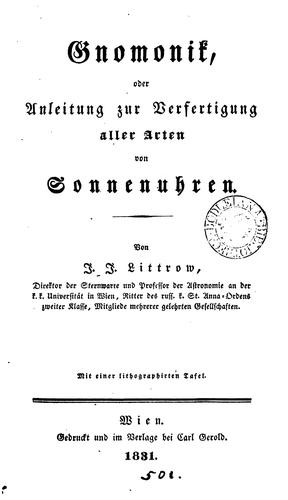 Gnomonik, oder Anleitung zur Verfertigung aller Arten von Sonnenuhren