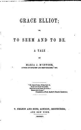 Grace Elliot, Or, To Seem and to be: A Tale