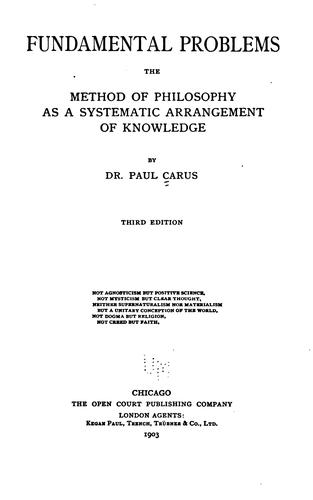 Fundamental Problems: The Method of Philosophy as a Systematic Arrangement of Knowledge