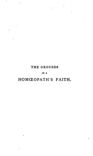 The Grounds of an Homoeopath's Faith