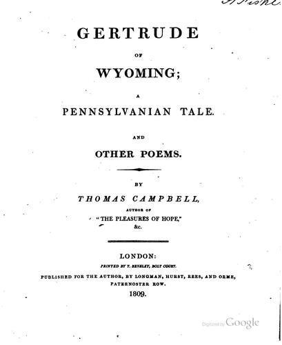 Gertrude of Wyoming: A Pennsylvanian Tale. And Other Poems