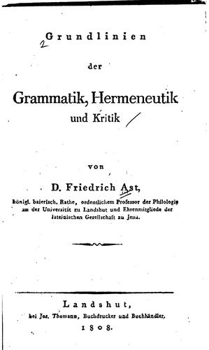 Grundlinien der Grammatik, Hermeneutik und Kritik