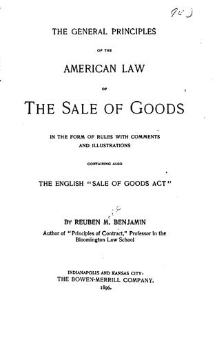 The General Principles of the American Law of the Sale of Goods: In the Form ..
