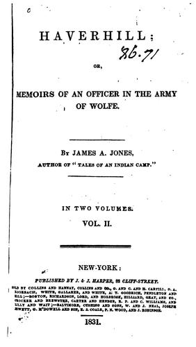 Haverhill, Or, Memoirs of an Officer in the Army of Wolfe