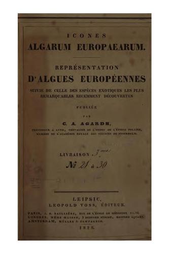 Icones algarum europaearum: Représentation d'algues européennes suive de celle d'espèces ..