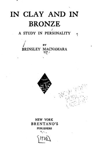 In Clay and in Bronze: A Study in Personality