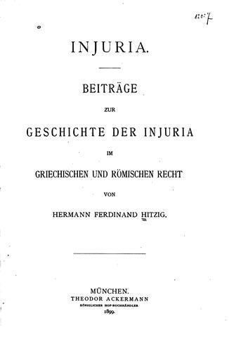 Injuria: Beitrage zur Geschichte der Injuria im griechischen und romischen Recht