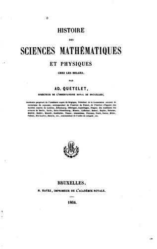 Histoire des sciences mathématiques et physiques chez les Belges