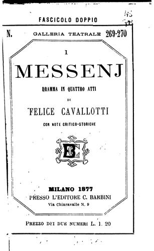 I messenj: dramma in quattro atti