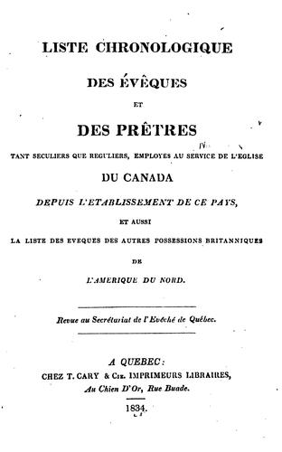 Liste chronologique des évêques et des prêtres, tant seculiers que reguliers, employes au ..