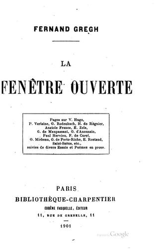 La fenêtre ouverte: Pages sur V. Hugo, P. Verlaine, G. Rodenbach, H. de ..