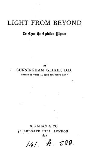 Light from beyond to cheer the pilgrim