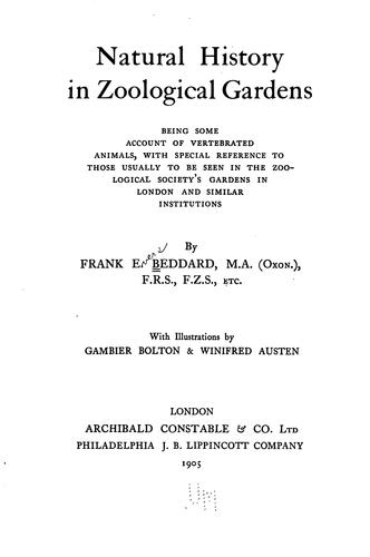 Natural History in Zoological Gardens: Being Some Account of Vertebrated Animals