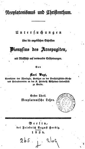 Neoplatonismus und Christenthum Untersuchungen über die angeblichen Schriften Dionysius des ..