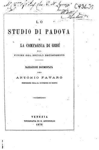 Lo studio di Padova e la Compagnia di Gesù, sul finire del secolo ..