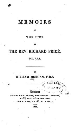 Memoirs of the Life of the Rev. Richard Price