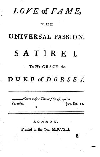Love of Fame, the Universal Passion. In Seven Characteristical Satires: The ..