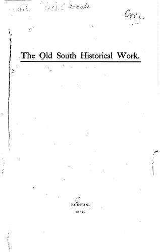 The Old South Historical Work