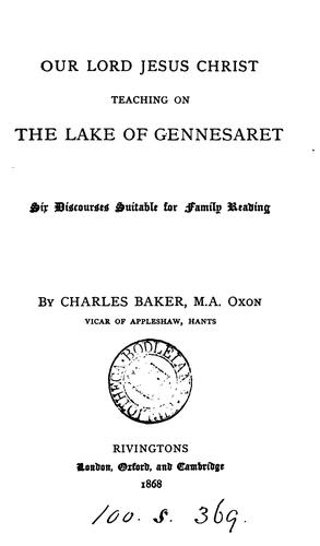 Our Lord Jesus Christ teaching on the lake of Gennesaret, 6 discourses