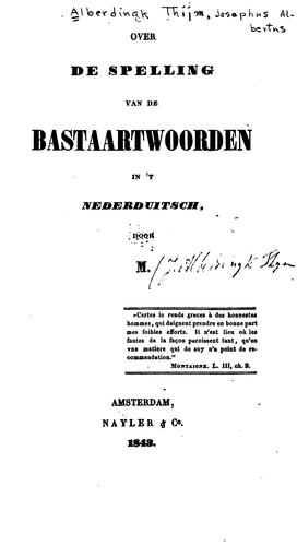 Over de spelling van de bastaartwoorden in 't Nederduitsch