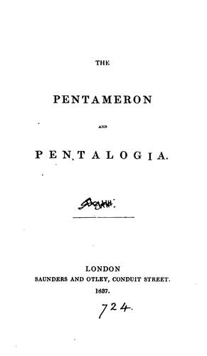 The pentameron, (ed. [really written] by D. Grigi) and Pentalogia (or; Five dramatic scenes) [in ..