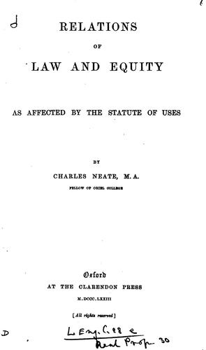 Relations of Law and Equity as Affected by the Statute of Uses